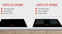 Nên mua bếp Chefs DIH888 hay chọn mua bếp Chefs DIH666 giá rẻ hơn