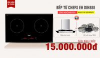 Mua bếp Chefs EH DIH888 với giá chỉ 15 triệu được tặng thêm gì?
